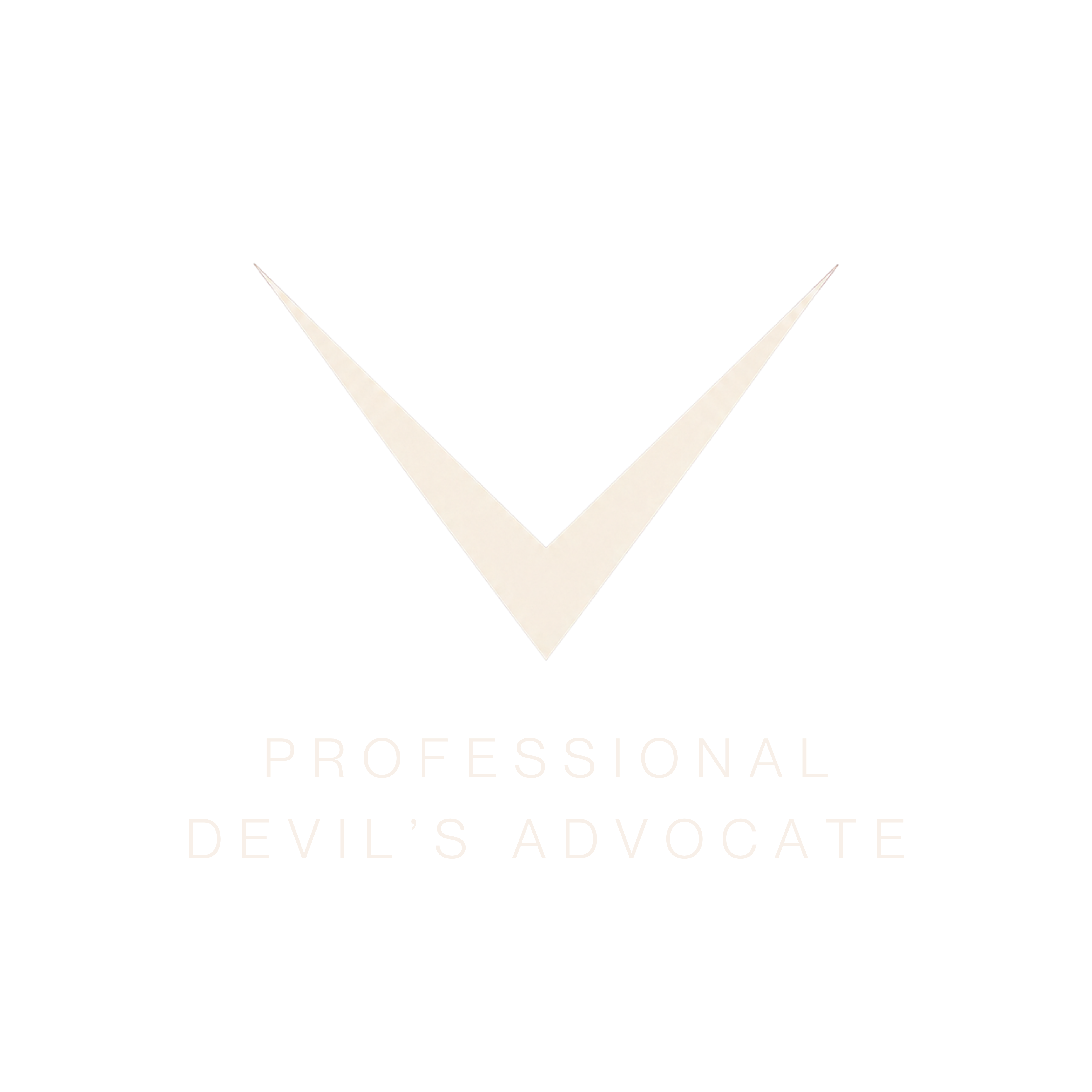 Professional Devil's Advocate